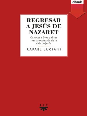 cover image of Regresar a Jesús de Nazaret